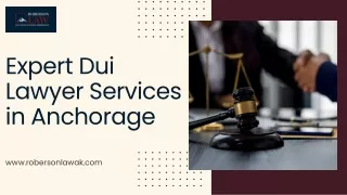 Expert Dui Lawyer Services in Anchorage