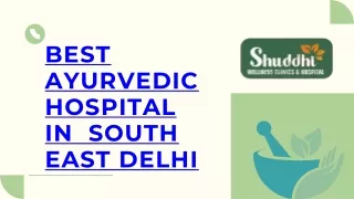 The Best Ayurveda Clinic and Daycare in South East Delhi