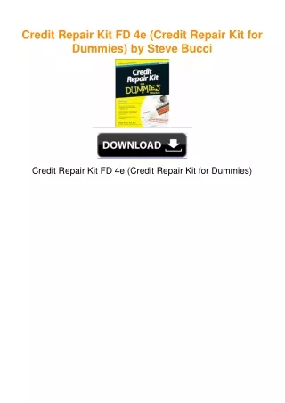 Credit Repair Kit FD 4e (Credit Repair Kit for Dummies) by Steve Bucci