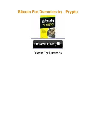 Bitcoin For Dummies by . Prypto