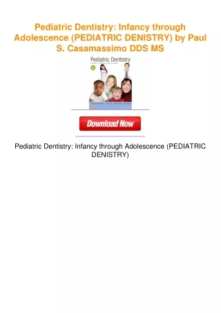 Pediatric Dentistry: Infancy through Adolescence (PEDIATRIC DENISTRY) by