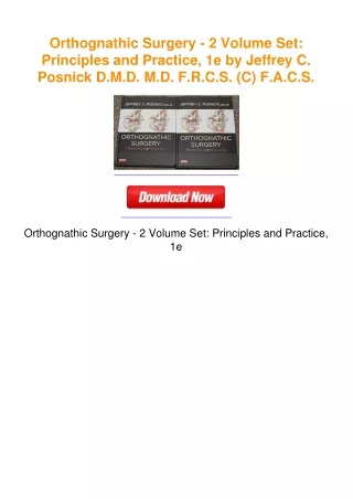 Orthognathic Surgery - 2 Volume Set: Principles and Practice, 1e by
