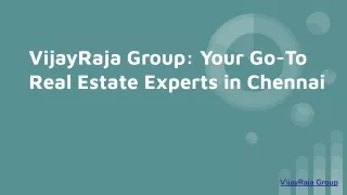 VijayRaja Group_ Your Go-To Real Estate Experts in Chennai