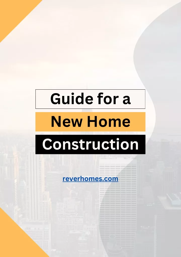 guide for a new home construction