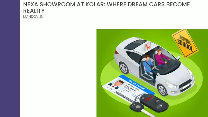 nexa showroom at kolar where dream cars become