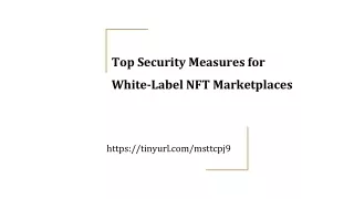top security measures for white label nft marketplaces