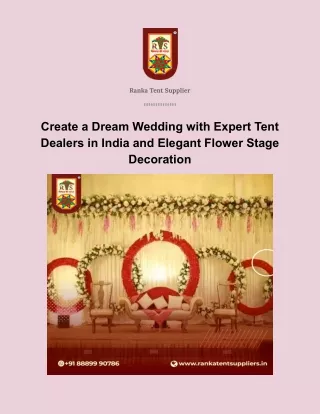 Create a Dream Wedding with Expert Tent Dealers in India and Elegant Flower Stag