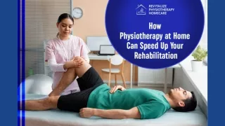 how-physiotherapy-at-home-can-speed-up-your-rehabilitation