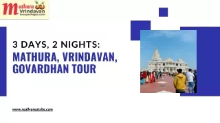 3 Days, 2 Nights Mathura, Vrindavan, Govardhan Tour