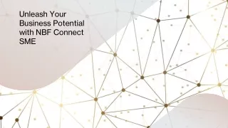 Unleash Your Business Potential with NBF Connect SME​