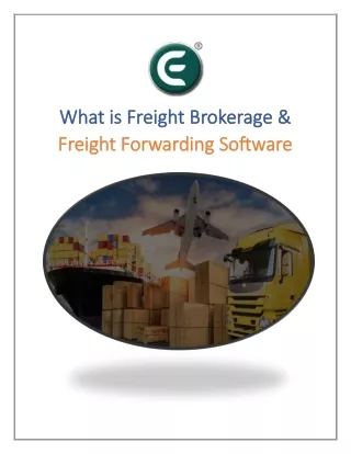 What Is Freight Brokerage & Freight Forwarding Software
