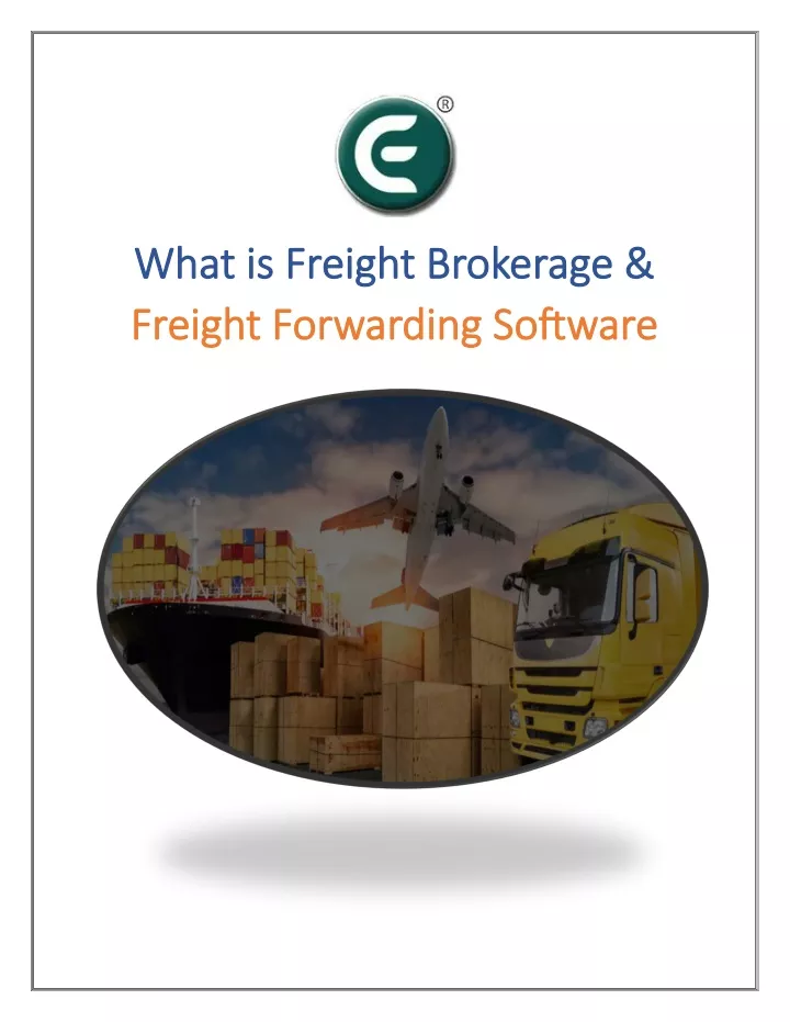 PPT - What Is Freight Brokerage & Freight Forwarding Software ...