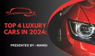 TOP 4 luxury cars in 2024