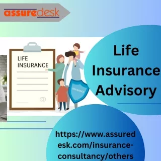 Life Insurance Advisory  | Assuredesk