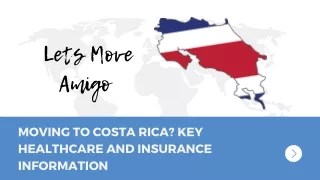 Moving to Costa Rica Key Healthcare and Insurance Information