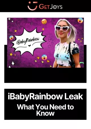 ibabyrainbow leak what you need to know