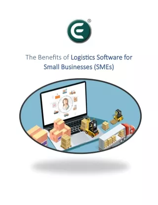 The Benefits of Logistics Software for Small Businesses (SMEs)