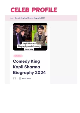 celebprofile.incomedy-king-kapil-sharma-biography-2024