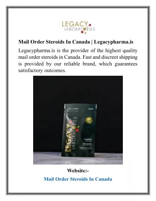 Mail Order Steroids In Canada  Legacypharma.is