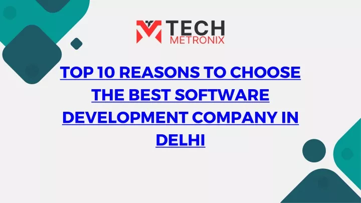 top 10 reasons to choose the best software