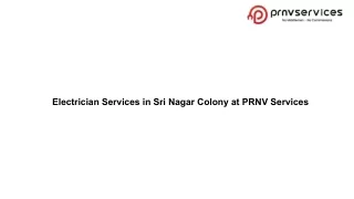 Electrician Services in Sri Nagar Colony at PRNV Services