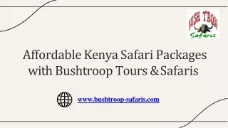 Affordable Kenya Safari Packages with Bushtroop Tours and Safaris