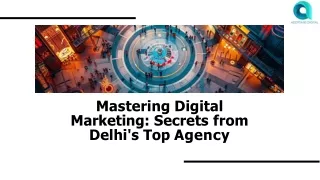 Mastering Digital Marketing Secrets From Delhi's Top Agency