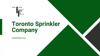 Toronto Sprinkler Company in Toronto | Tedot's Finest