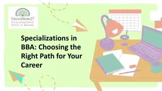 Specializations in BBA Choosing the Right Path for Your Career