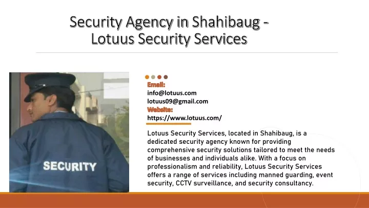 security agency in shahibaug lotuus security services