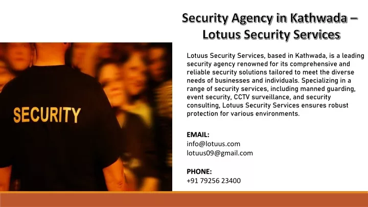 security agency in kathwada lotuus security