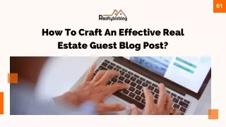 How To Create An Effective Real Estate Guest Post? | RealtyBizBlog