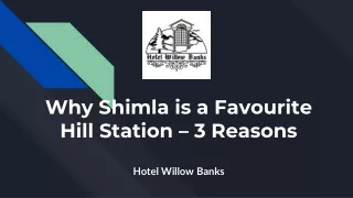 Why Shimla is a Favourite Hill Station – 3 Reasons