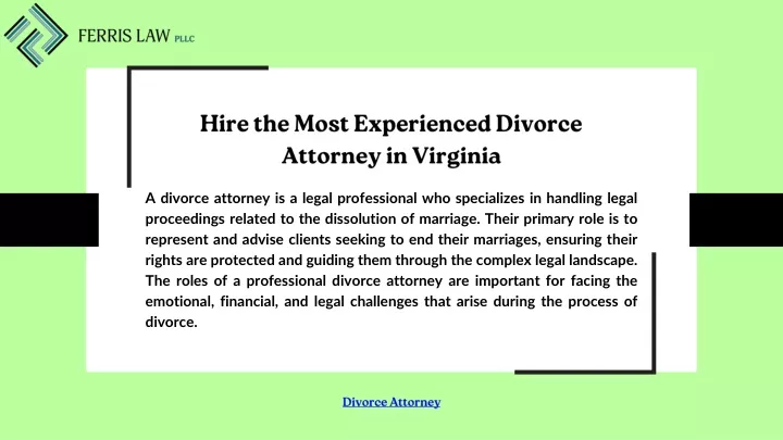 hire the most experienced divorce attorney