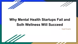 Why Mental Health Startups Fail and Solh Wellness Will Succeed| Kapil Gupta Blog