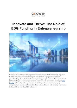 Innovate and Thrive: The Role of EDG Funding in Entrepreneurship