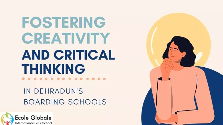 fostering creativity and critical thinking