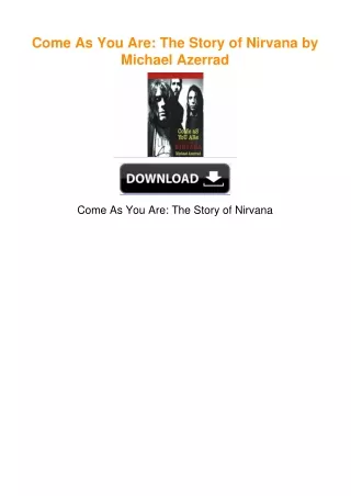 Come As You Are: The Story of Nirvana by Michael Azerrad