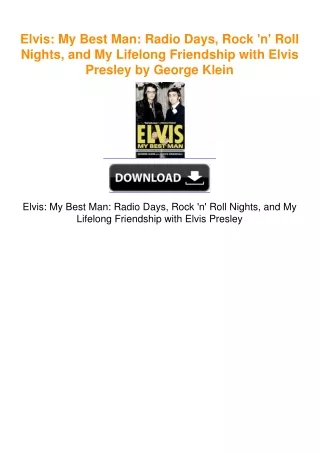 Elvis: My Best Man: Radio Days, Rock 'n' Roll Nights, and My Lifelong