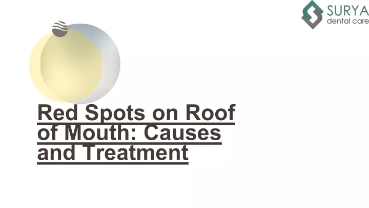 red spots on roof of mouth causes and treatment