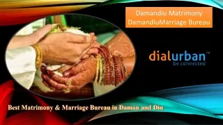 Best Matrimony & Marriage Bureau in Damandiu