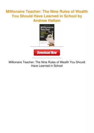 Millionaire Teacher: The Nine Rules of Wealth You Should Have Learned in