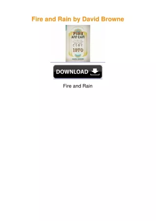 Fire and Rain by David Browne