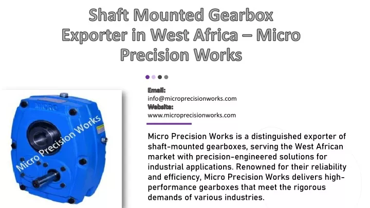 shaft mounted gearbox exporter in west africa micro precision works