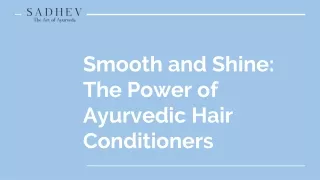 Smooth and Shine_ The Power of Ayurvedic Hair Conditioners