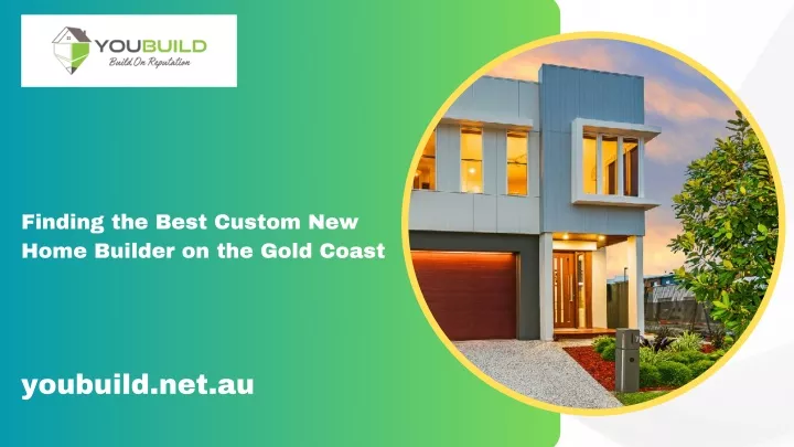 finding the best custom new home builder