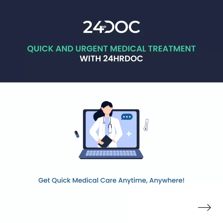 quick and urgent medical treatment with 24hrdoc