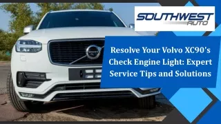 Resolve Your Volvo XC90's Check Engine Light Expert Service Tips and Solutions