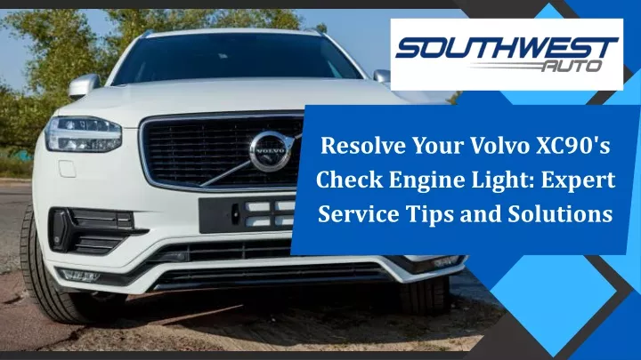 resolve your volvo xc90 s check engine light