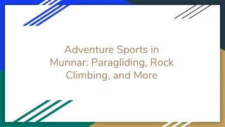 Adventure Sports in Munnar: Paragliding, Rock Climbing, and More